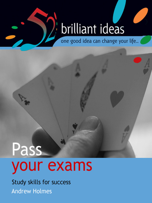 Title details for Pass Your Exams by Andrew Holmes - Available